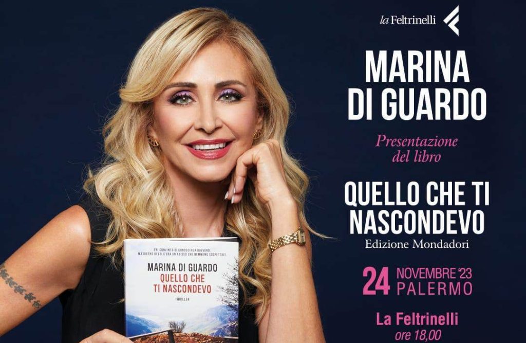 Marina Di Guardo fa tappa a Palermo, venerdì la presentazione del suo libro  Quello che ti nascondevo