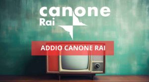 Addio canone Rai