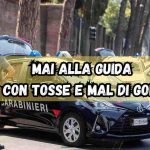 800€ di multa, in questi giorni se guidi con tosse e mal di gola ti becchi la sanzione: in tanti cadono dal pero | Polizia inarrestabile