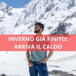 Inverno già finito in alcune regioni