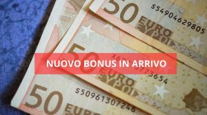 Nuovo bonus in arrivo