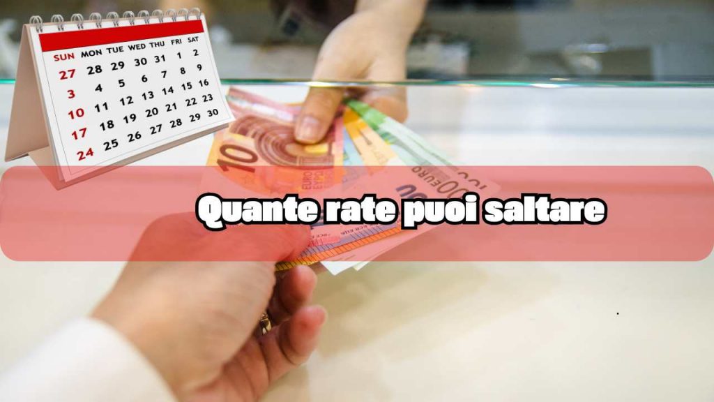 Quante rate è possibile saltare - fonte_Canva - palermolive.it