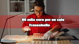 80 mila euro per un francobollo - fonte_Canva - palermolive.it