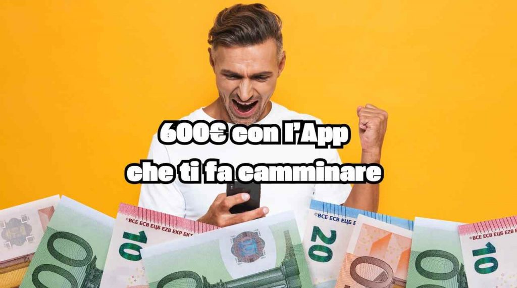 L'App che ti fa guadagnare facendoti usare le gambe