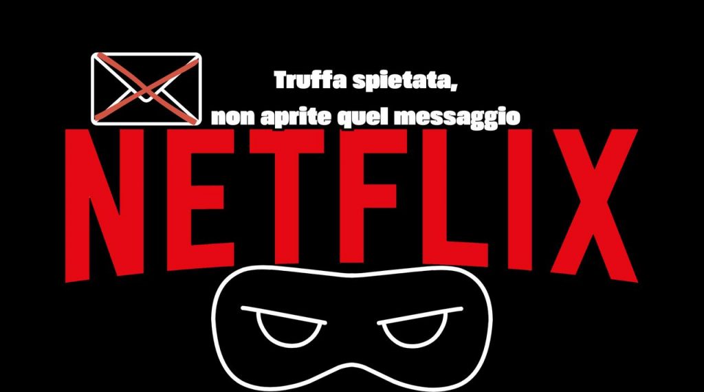 Truffa Netflix in agguato