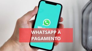 WhatsApp sarà a pagamento