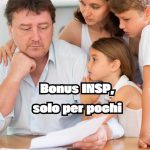 INPS annuncia il bonus, ti spettano 250€ ma la sorpresa è amara: troppe famiglie tagliate fuori | Scopri se tu lo puoi avere