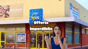 Corri all'Eurospin più vicino e non perderti questa occasione