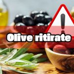 Allarme olive ritirate dagli scaffali, ecco cosa ci hanno trovato dentro | La famosa catena ha diramato il richiamo urgente