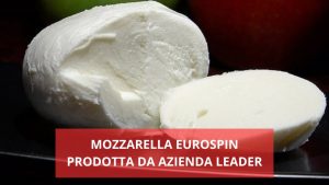 Produttore famoso per la mozzarella Eurospin