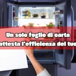 Frigorifero, basta un foglio di carta per dimezzare i suoi consumi | Il trucco a costo zero per strangolare la bolletta