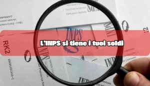 L'INPS si tiene i tuoi soldi - fonte_Canva - palermolive.it